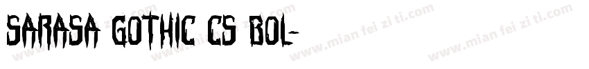 sarasa gothic CS Bol字体转换